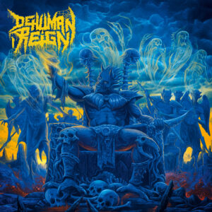 DEHUMAN REIGN (GER) - Descending Upon the Oblivious CD