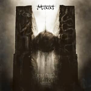 MAAT - From Origin to Decay CD
